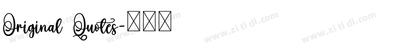 Original Quotes字体转换